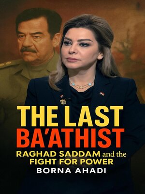cover image of The Last Ba'athist